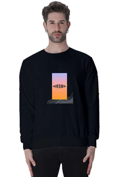 Breathe In and Out / Unisex Sweatshirt