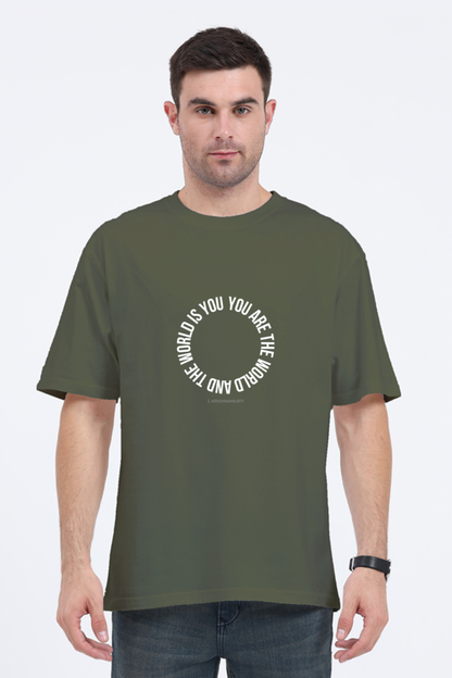 You are the world, and the world is you / Classic Oversized T-shirt